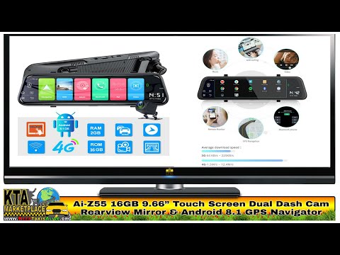 Ai-Z55 16GB 9.66” Touch Screen Dual Dash Cam Rearview Mirror & Android 8.1 GPS Navigator (4G & WiFi)